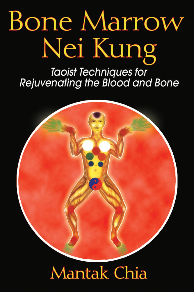 Bone Marrow Nei Kung: Taoist Techniques for Rejuvenating the Blood and Bone | TPB - Books - Image - Pop Weasel