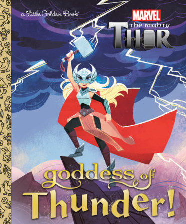 Goddess of Thunder! (Marvel Thor) | Hardcover