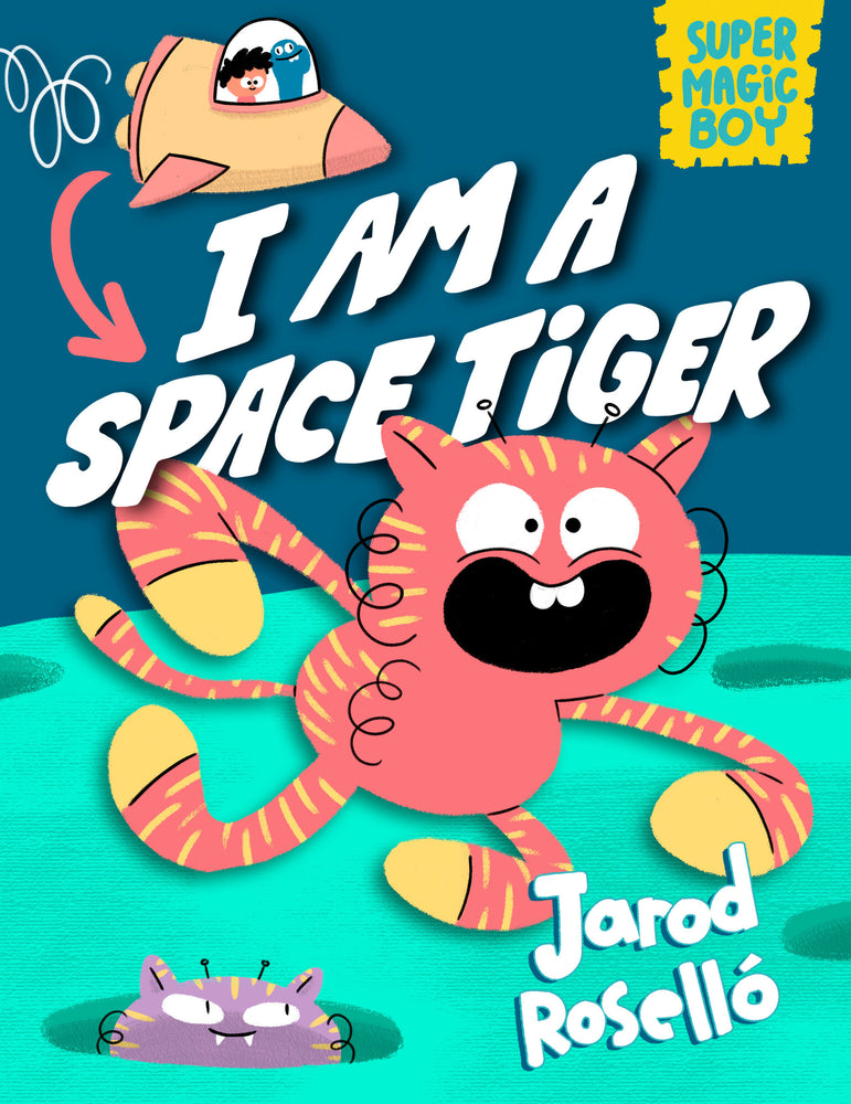 Super Magic Boy: I Am a Space Tiger | Hardcover image - Graphic Novels - Image - Pop Weasel