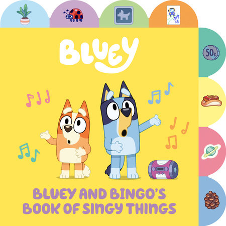 Bluey and Bingo's Book of Singy Things - Books - Image - Pop Weasel