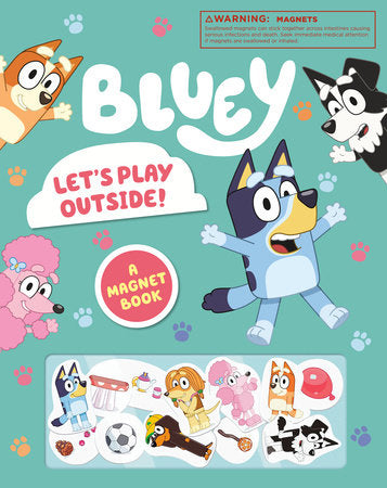 Bluey: Let's Play Outside!: A Magnet Book - Books - Image - Pop Weasel
