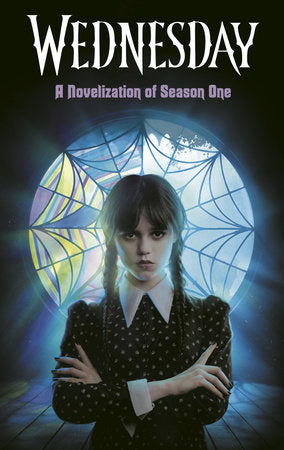 Wednesday: A Novelization of Season One | Hardcover