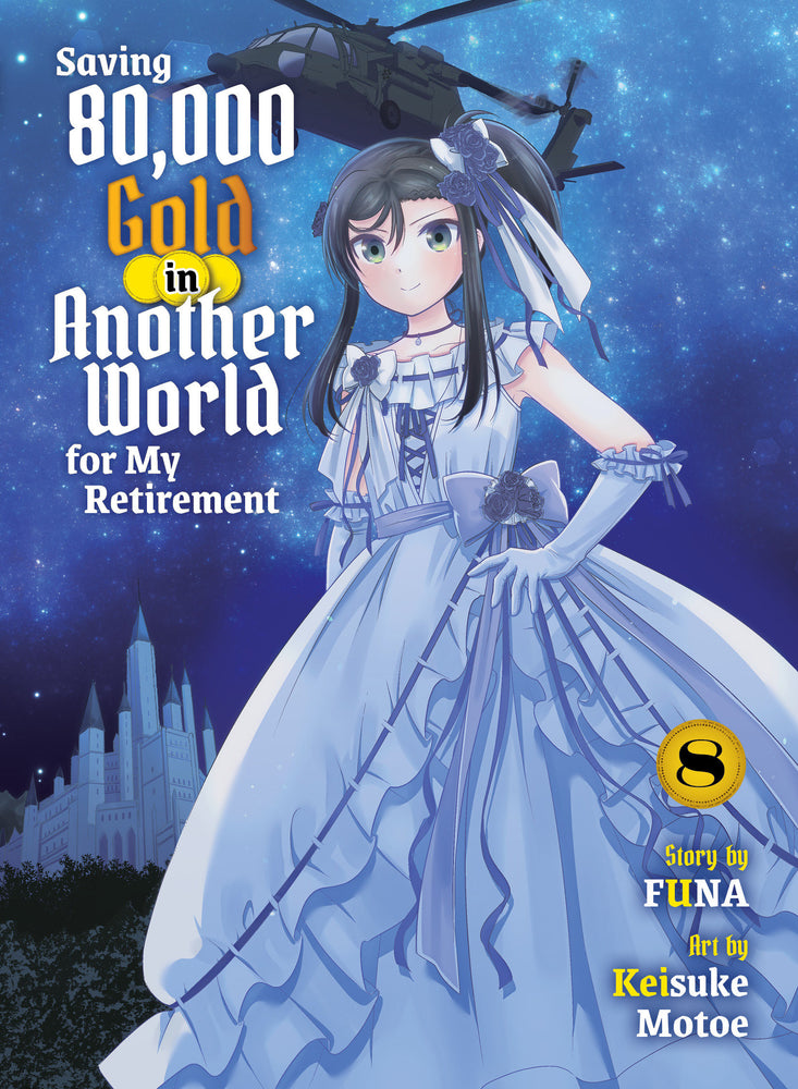 Saving 80,000 Gold in Another World for My Retirement 8 (light novel) - Image - Manga - Image - Pop Weasel