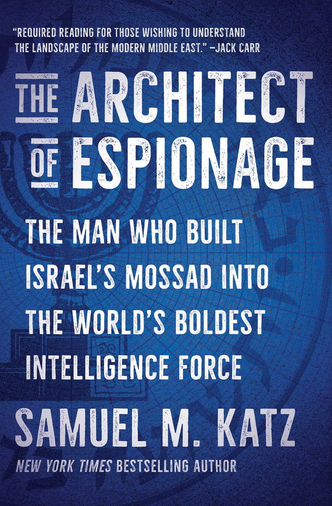 The Architect Of Espionage: The Man Who Built Israel's Mossad Into The World's Boldest Intelligence Force | TPB - Books - Image - Pop Weasel