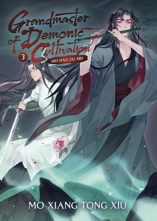Grandmaster of Demonic Cultivation: Mo Dao Zu Shi (Novel) Vol. 3 | TPB
