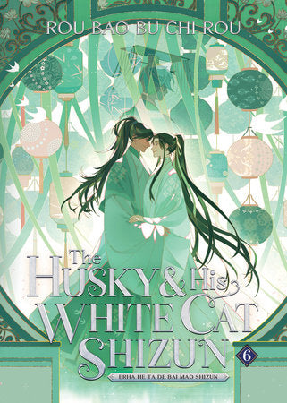 The Husky and His White Cat Shizun: Erha He Ta De Bai Mao Shizun (Novel) Vol. 6 | TPB - Manga - Image - Pop Weasel