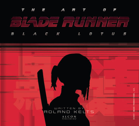 The Art of Blade Runner: Black Lotus - Books - Image - Pop Weasel
