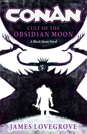 Conan: Cult of the Obsidian Moon - Books - Image - Pop Weasel