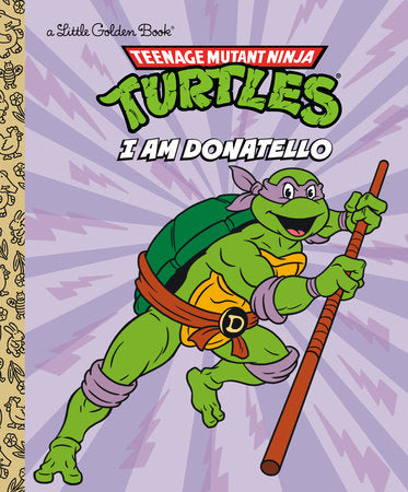 I Am Donatello (Teenage Mutant Ninja Turtles) | Hardcover