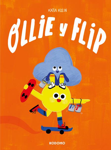 Ollie Y Flip  | Hardcover (spanish Edition) image - Graphic Novels - Image - Pop Weasel
