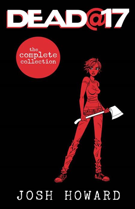Dead At 17 The Complete Collection  | TPB - Image - Graphic Novels - Image - Pop Weasel