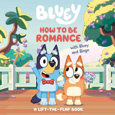How to Be Romance with Bluey and Bingo - Books - Image - Pop Weasel