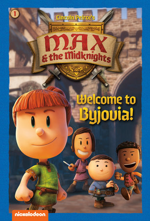 Welcome to Byjovia!: Book 1 (Nickelodeon: Max & the Midknights) - Books - Image - Pop Weasel