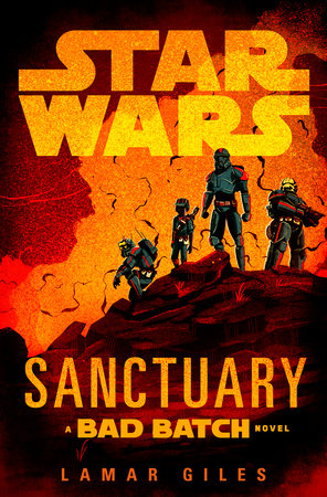 Star Wars: Sanctuary (A Bad Batch Novel) | Hardcover