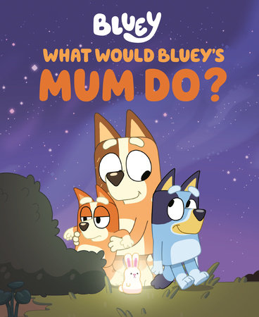 What Would Bluey's Mum Do? | Hardcover - Graphic Novels - Image - Pop Weasel