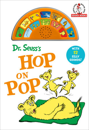 Dr. Seuss's Hop On Pop with 12 Silly Sounds! - Books - Image - Pop Weasel