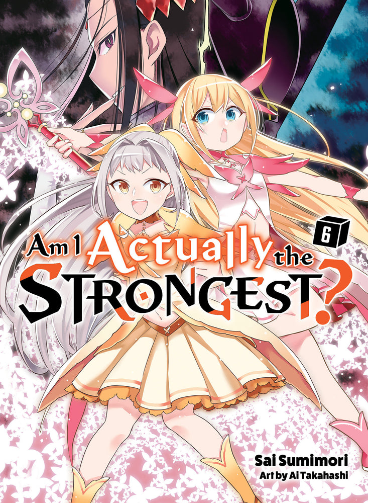 Am I Actually the Strongest? 6 (light novel) - Image - Manga - Image - Pop Weasel