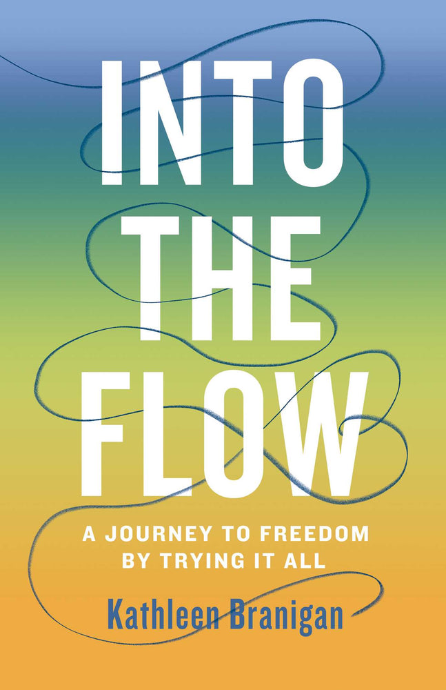 Into The Flow: A Journey To Freedom By Trying It All - Books - Image - Pop Weasel