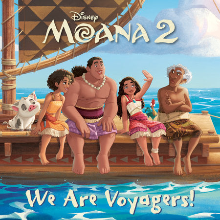 We Are Voyagers! (Disney Moana 2) | TPB
