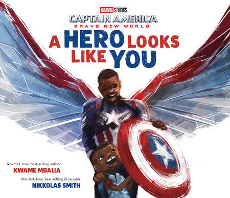 Captain America: Brave New World: A Hero Looks Like You | Hardcover