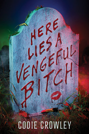 Here Lies a Vengeful Bitch | TPB