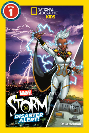 Marvel's Storm: Disaster Alert! (National Geographic Kids Readers, Level 1) | TPB - Graphic Novels - Image - Pop Weasel