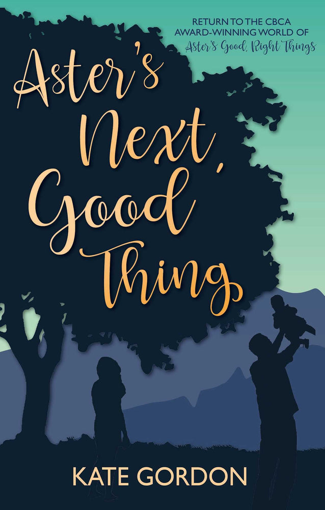 Aster's Next, Good Thing Companion novel to Aster's Good, Right Things image - Childrens Books - Image - Pop Weasel