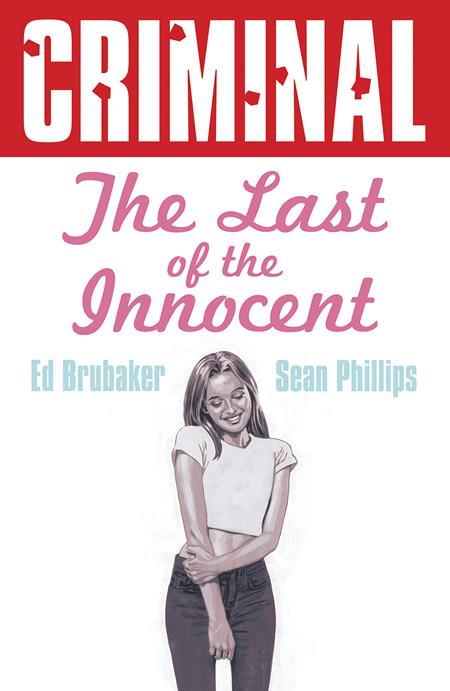 Criminal  | TPB Vol 06 The Last Of The Innocent New Printing - Image - Graphic Novels - Image - Pop Weasel