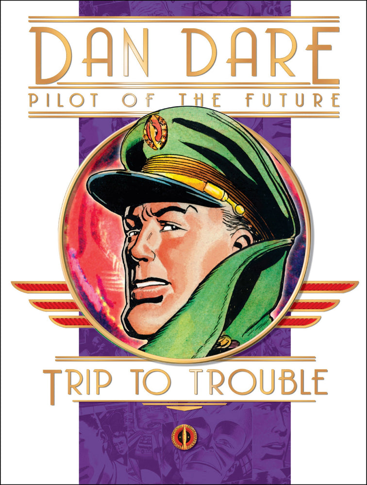 Dan Dare: Pilot of the Future: Trip to Trouble | Hardcover - Image - Graphic Novels - Image - Pop Weasel