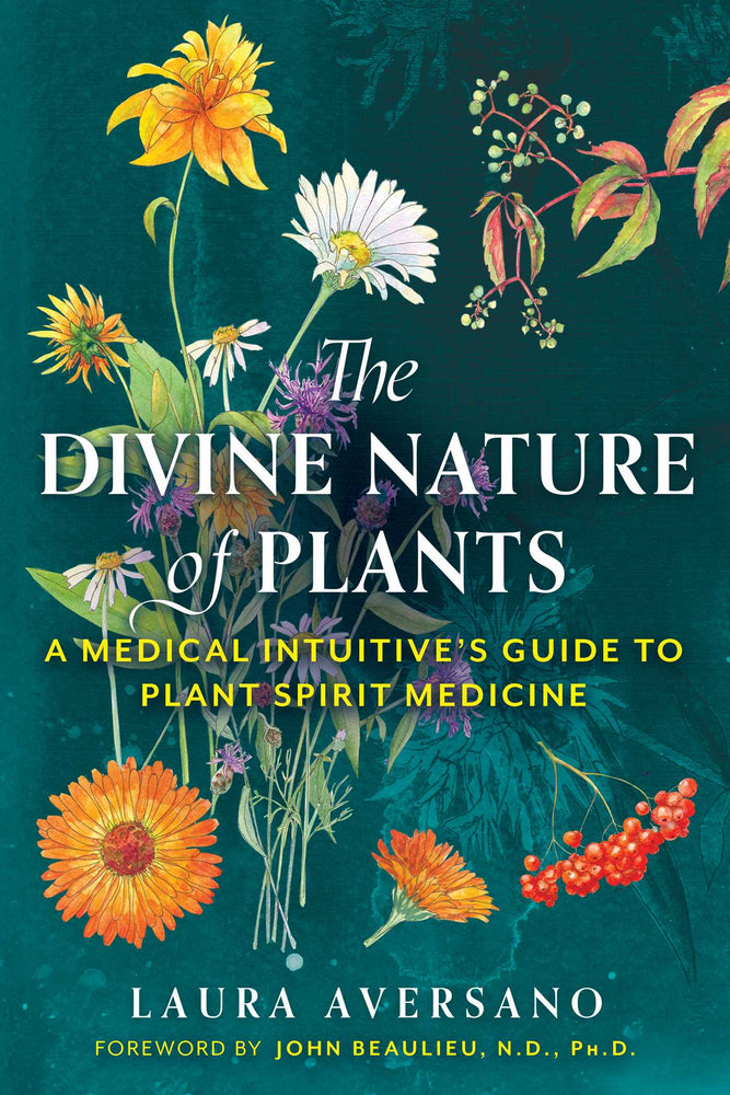 The Divine Nature of Plants A Medical Intuitive's Guide to Plant Spirit Medicine image - Books - Image - Pop Weasel