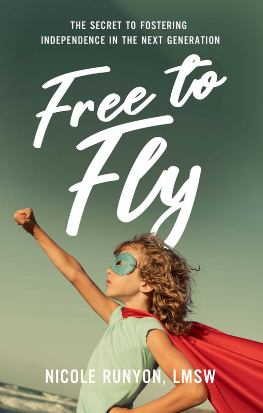 Free to Fly The Secret to Fostering Independence in the Next Generation image