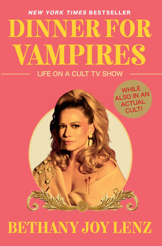 Dinner for Vampires Life on a Cult TV Show (While also in an Actual Cult!) image
