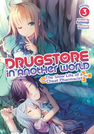 Drugstore in Another World: The Slow Life of a Cheat Pharmacist (Light Novel) Vol. 3 | TPB - Manga - Image - Pop Weasel