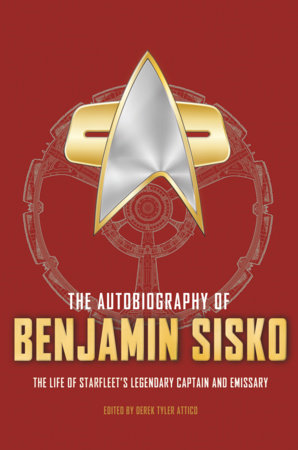 Star Trek autobiographies series - The Autobiography of Benjamin Sisko - Books - Image - Pop Weasel