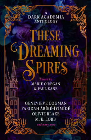 These Dreaming Spires: A Dark Academia Anthology - Books - Image - Pop Weasel