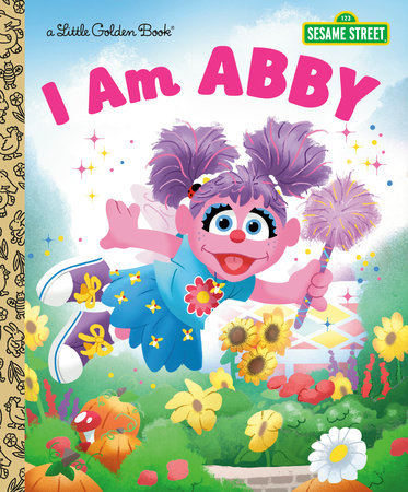 I Am Abby (Sesame Street) | Hardcover - Graphic Novels - Image - Pop Weasel
