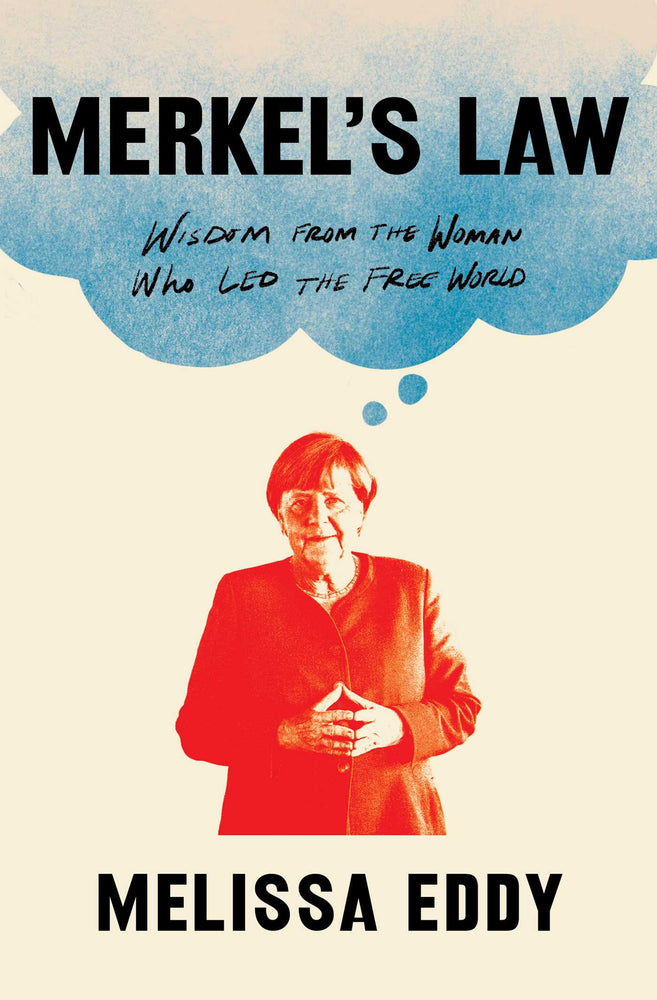 Merkel's Law Wisdom from the Woman Who Led the Free World image - Books - Image - Pop Weasel