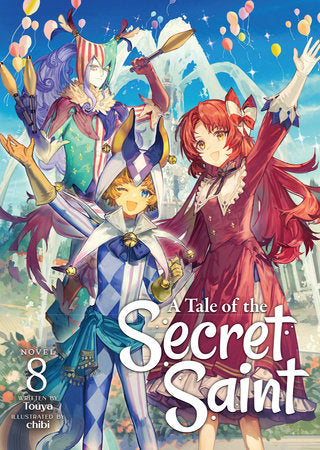A Tale of the Secret Saint (Light Novel) Vol. 8 | TPB - Manga - Image - Pop Weasel