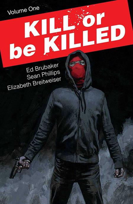 Kill Or Be Killed  | TPB Vol 01 (new Ptg) - Graphic Novels - Image - Pop Weasel