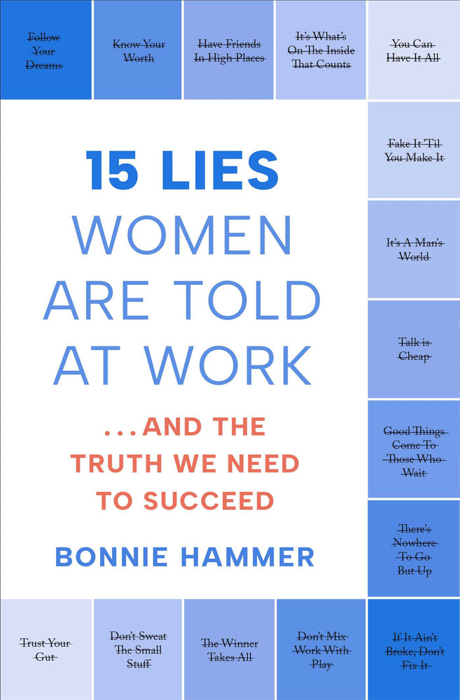 15 Lies Women Are Told at Work …And the Truth We Need to Succeed image - Books - Image - Pop Weasel