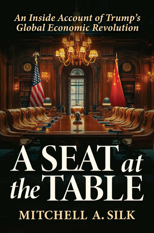 A Seat at the Table An Inside Account of Trump's Global Economic Revolution image