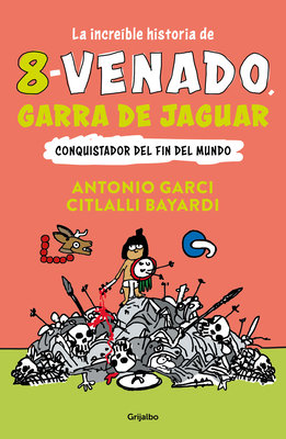 La increíble historia de 8 venado Garra de Jaguar / The Fascinating Story of 8- Deer Jaguar's Claw image - Graphic Novels - Image - Pop Weasel
