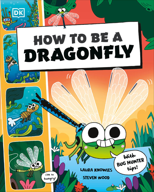 How to be a Dragonfly (in association with the Royal Entomological Society) | TPB
