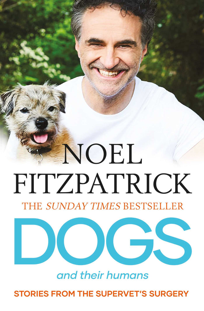 Dogs and Their Humans Stories of Healing and Hope from the Supervet's Surgery image - Books - Image - Pop Weasel