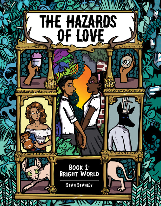 The Hazards of Love: Book One: Bright World | TPB