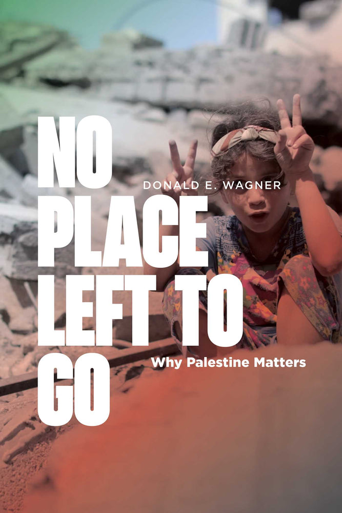 No Place Left to Go Why Palestine Matters image - Books - Image - Pop Weasel