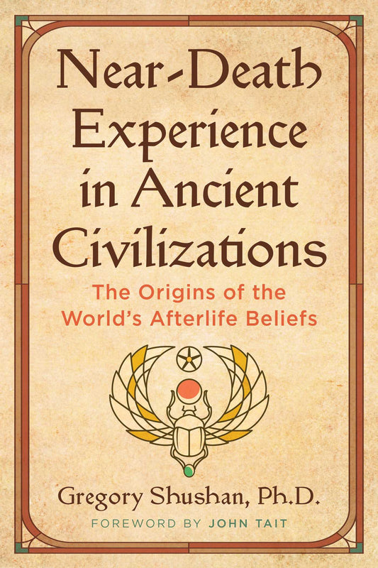 Near-Death Experience in Ancient Civilizations The Origins of the World's Afterlife Beliefs image