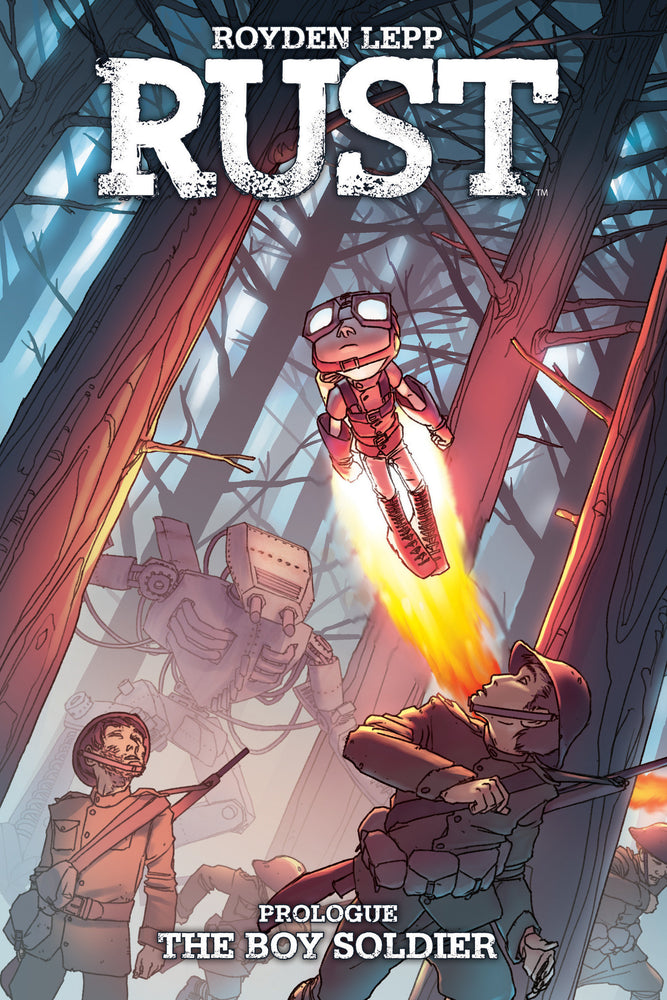 Rust: The Boy Soldier - Image - Graphic Novels - Image - Pop Weasel