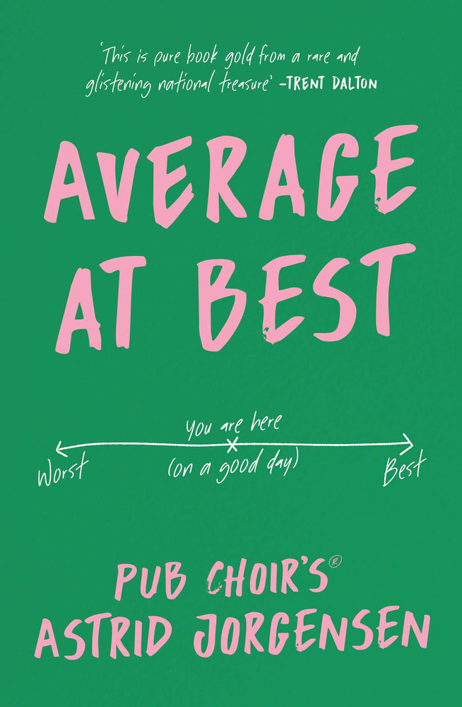 Average at Best A memoir from the creator of Pub Choir® image - Books - Image - Pop Weasel