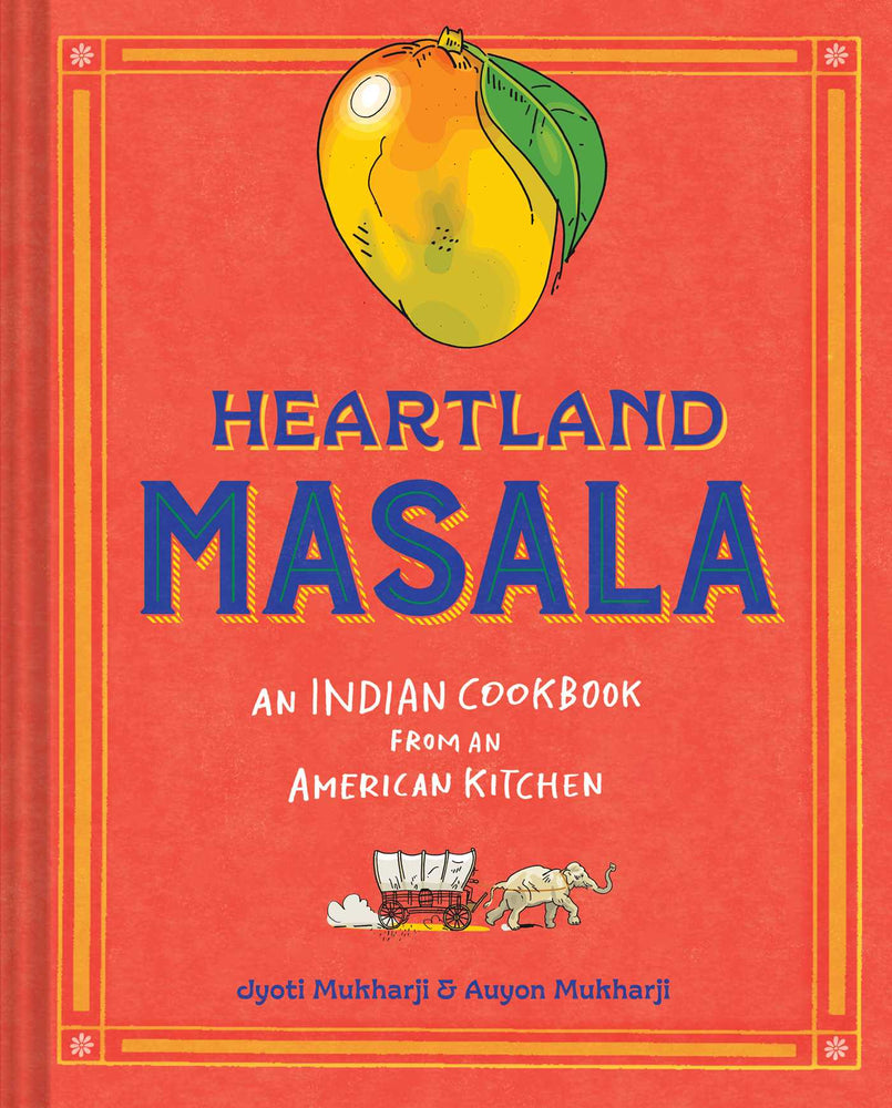 Heartland Masala An Indian Cookbook from an American Kitchen image - Books - Image - Pop Weasel